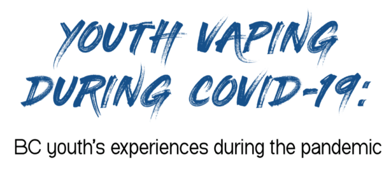 Youth Vaping During COVID-19 - HealthySchools BC